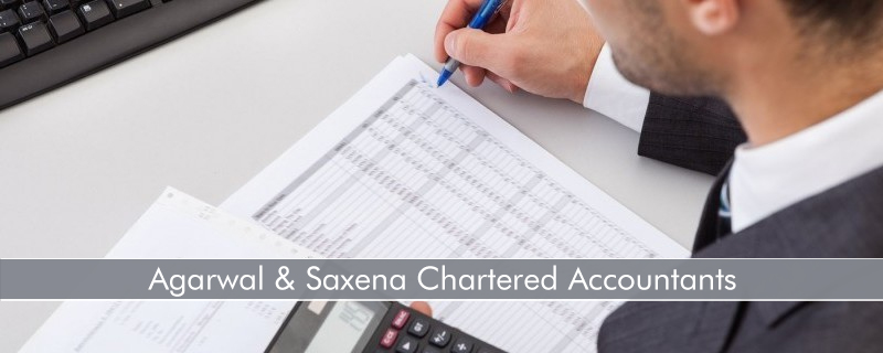 Agarwal & Saxena Chartered Accountants 